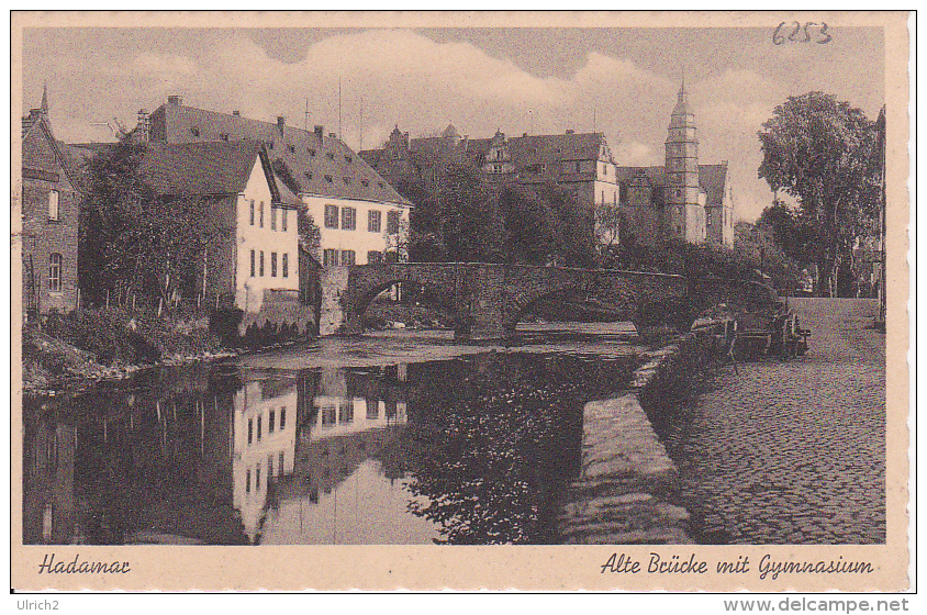 AK Hadamar - Alte Brücke Mit Gymnasium (3714) - Hadamar