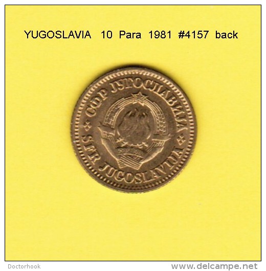 YUGOSLAVIA    10  PARA  1981  (KM # 44) - Yugoslavia