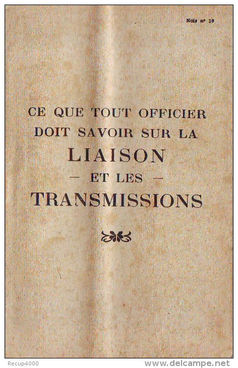 MILITARIA Guerre 1939 45.  1 Livret Liaison Et Les Transmissions Par Général DESRE 1944 Maroc 2 Scans - 1939-45