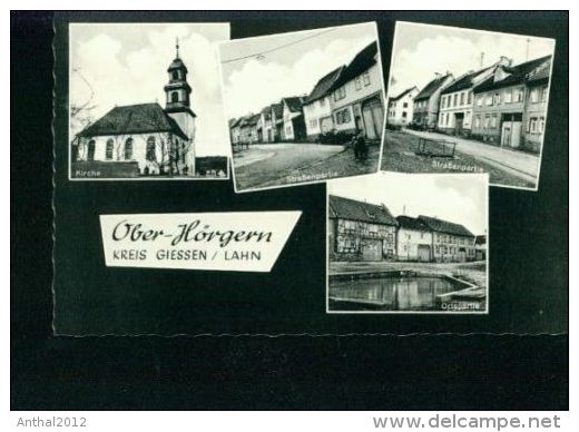 Ober-Hörgern MB Kreis Gießen Lahn Straßenpartie Wohnhäuser Kirche Ortsmitte 50er - Giessen