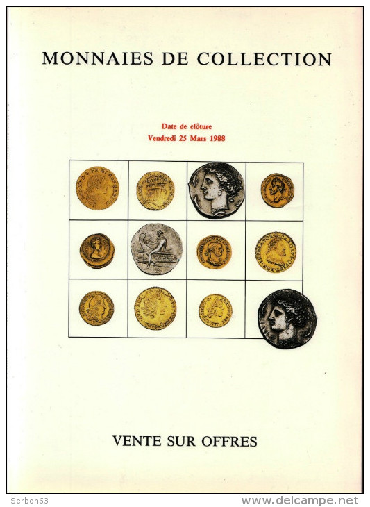 MONNAIES DE COLLECTION ANCIENNES LUXUEUX CATALOGUE MARS1988 NUMISMATIQUE POINDESSAULT VEDRINES VENTE SUR OFFRES - Francese