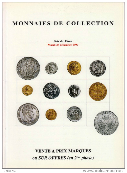 MONNAIES DE COLLECTION ANCIENNES LUXUEUX CATALOGUE 28 DECEMBRE 1999 NUMISMATIQUE POINDESSAULT VEDRINES VENTE SUR OFFRES - Français