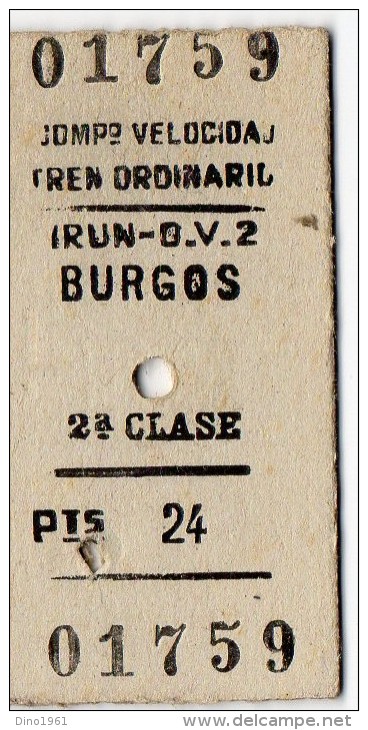 VP1026 - Ticket De Train   IRUN  X  BURGOS  2a  Clase  /  ESPAGNE - Europa