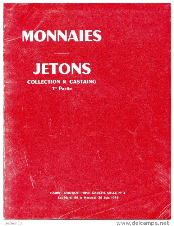 MONNAIES JETONS DE COLLECTION R. CASTAING CATALOGUE DROUOT JUIN1976 NUMISMATIQUE VENTE PUBLIQUE SUR OFFRES - French