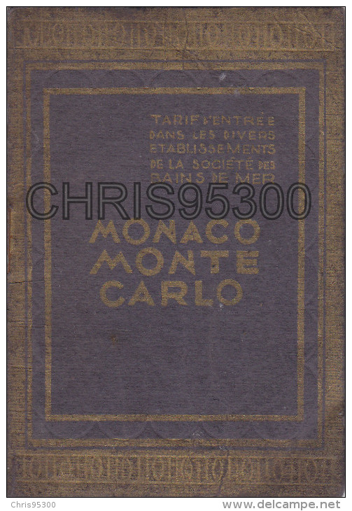 1 FASCICULE ANCIEN DE 4 PAGES - MONACO - MONTE CARLO - TARIF ENTREE BAINS DE MER - CASINO - GOLF CLUB - CINEMA ETC ... - Collections