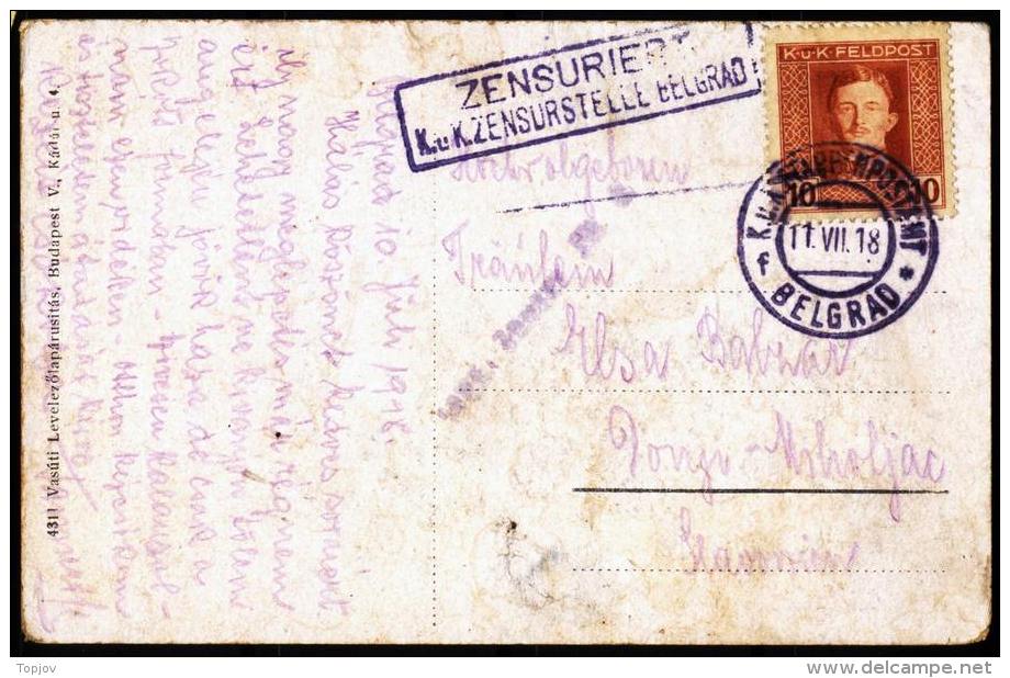 SERBIA - SRBIJA - AUSTRIA Occupate -  K.u.K. ETAPENPOSTAMT In BELGRAD - 11. 7 1918. - Serbia