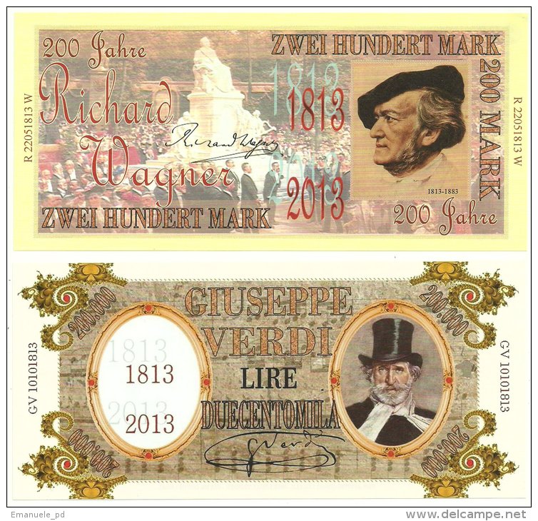 200 Mark Richard Wagner & 200.000 Lire Giuseppe Verdi 1813-2013 Fantasy Commemorative Banknote - Altri & Non Classificati