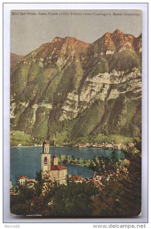 SVIZZERA - ANNI 10-20 - RIVA SAN VITALE  - SANTA CROCE - VEDUTA VERSO CAPOLAGO E MONTE GENEROSO - Capolago