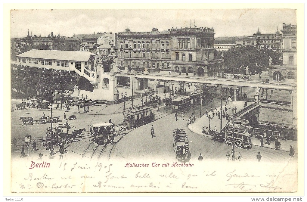 Tramway / BERLIN - Kallesches Tor Mit Hochbahn - Carte Très Animée, 1905 - Kreuzberg