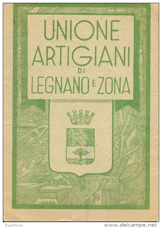 P-LEGNANO-TESSERA UNIONE ARTIGIANI DI LEGNANO E ZONA 1951 - Legnano