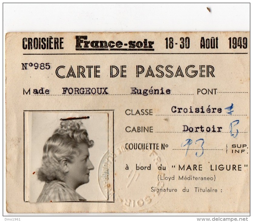 VP1034 - PARIS - Marine -  Carte De Passager - Croisière France - Soir 18 - 30 Aout 1949 à Bord Du MARE LIGURE - Other & Unclassified