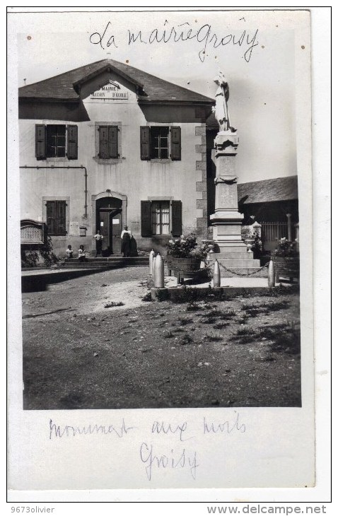 Rare GROISY Carte Photo  La Mairie Et Le Monument Aux Mort - Autres & Non Classés