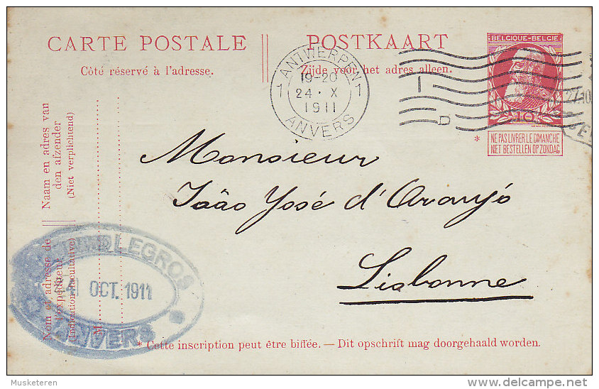 Belgium PostalStationery Ganzsache Entier EDDOUARD LEGROS, ANTWERPEN 1911 To LISBONNE Portugal (2 Scans) - Postkarten 1909-1934
