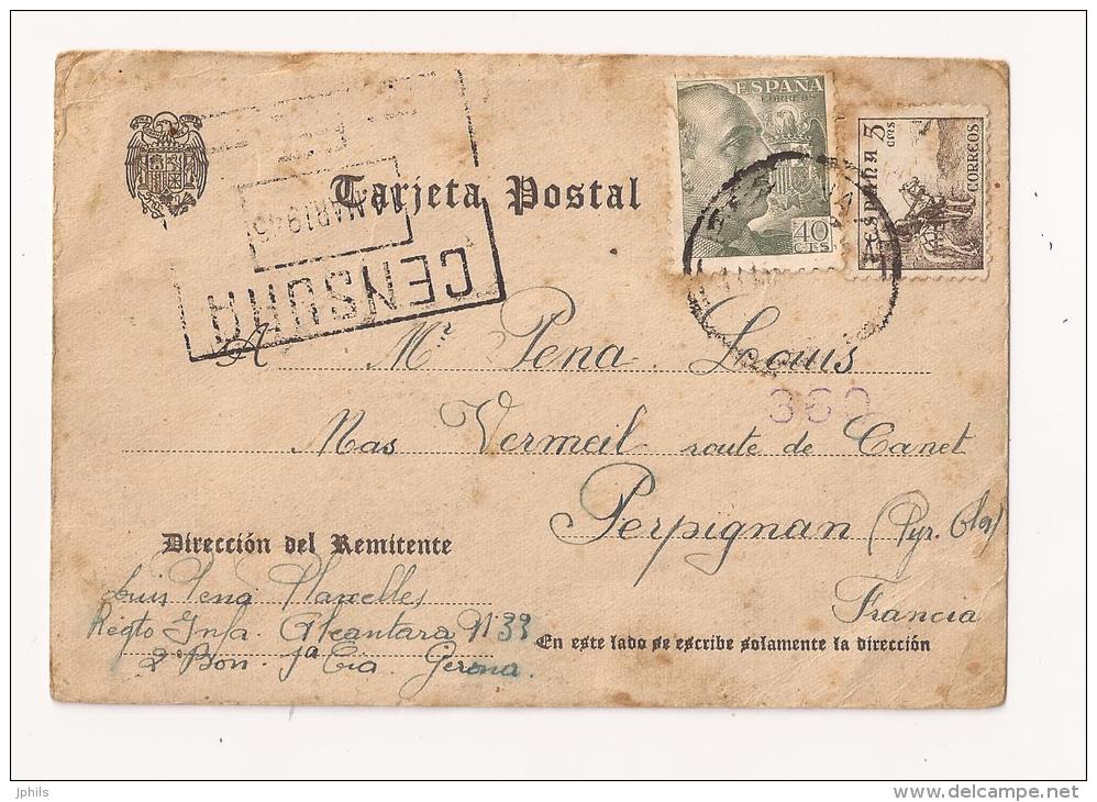 ESPAGNE CARJETA POSTAL De GERONA Pour PERPIGNAN CENSURA  MARS 1945 - Marcas De Censura Nacional