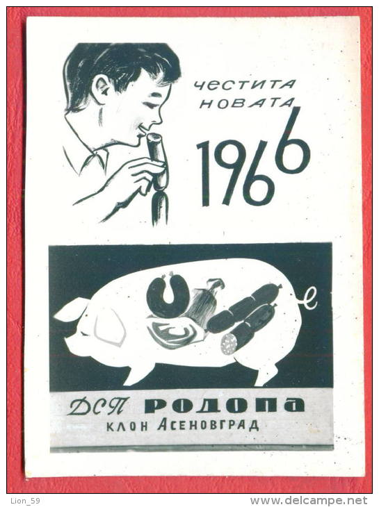 K916 / 1966 - ASENOVGRAD - " RODOPA " Factory SAUSAGE , PIG - Calendar Calendrier Kalender - Bulgaria Bulgarie Bulgarien - Petit Format : 1961-70