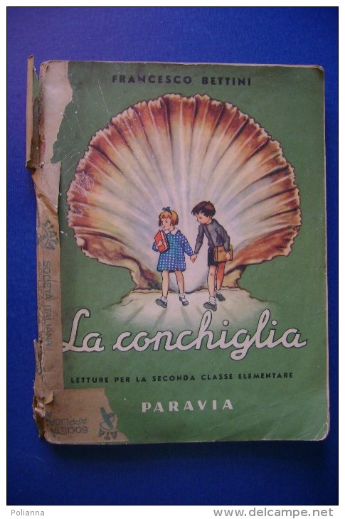 PFV/32 F.Bertini LA CONCHIGLIA - LETTURE ILLUSTRATE II^ ELEM. Paravia I^ Ed./SAVIOZZI - Old