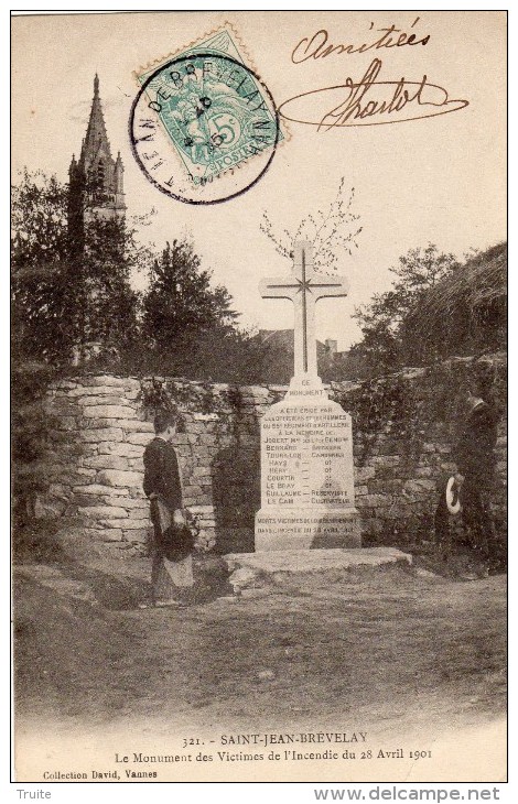 SAINT-JEAN-BREVELAY MONUMENT DES VICTIMES DE L'INCENDIE DU 28/04/1901 ANIMEE CARTE PRECURSEUR - Saint Jean Brevelay