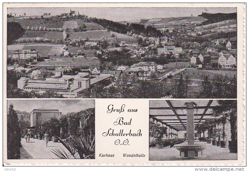 AK Bad Schallerbach (OÖ) - Panorama, Kurhaus, Wandelhalle - 1953 (3983) - Bad Schallerbach