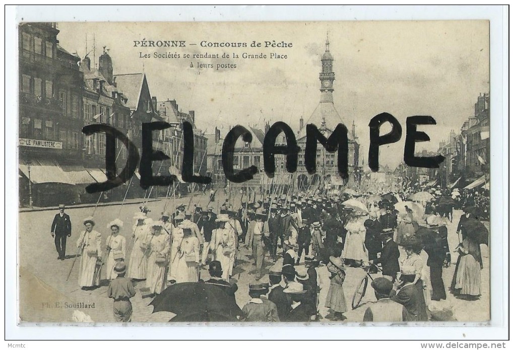 CPA -Péronne -Concours De Pêche - Les Sociétés Se Rendant De La Grande Place à Leurs Postes - Peronne