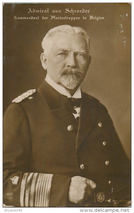 Chefs De Guerre - Allemagne Et Ses Alliés - Admiral Von Schroeder - Commandant La Flotte En Belgique- Carte Bel état - Weltkrieg 1914-18