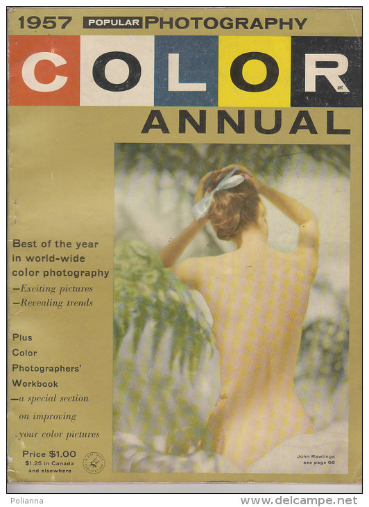 RA#41#02 PHOTOGRAPHY ANNUAL COLOR 1957/JANET LAKE/KATHLEEN WALLACE/FOTOGRAFI HAAS/STERN/A.NEWMAN/BRIGG S/PARKS - Photo