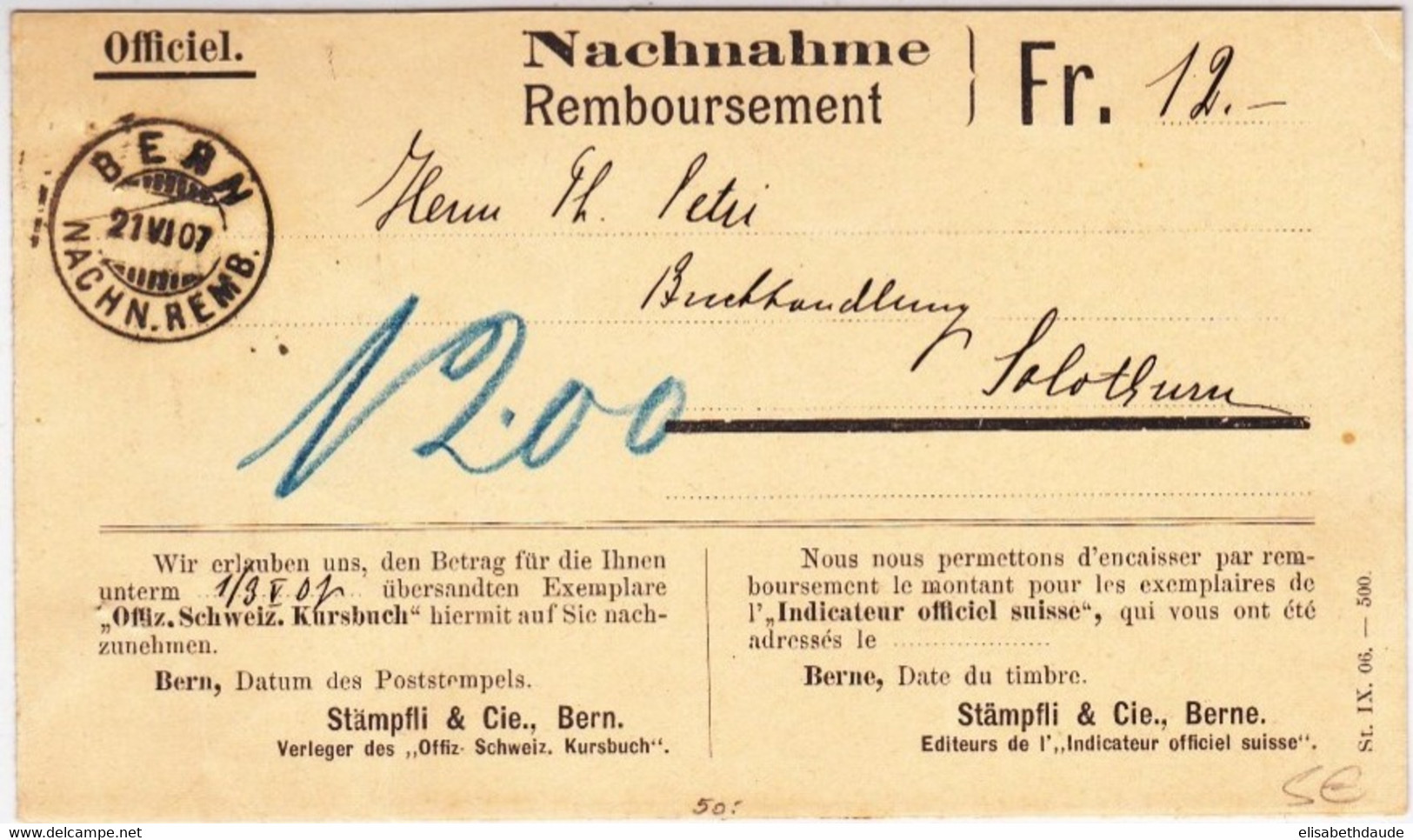 SUISSE - 1907 - CARTE "OFFICIEL" REMBOURSEMENT De BERN Pour SOLOTHURN - Postmark Collection