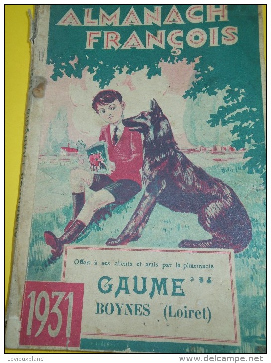 Almanach FRANCOIS/Produits Pharmaceutiques/ Pharmacie GAUME / Boynes /Loiret / 1931    Cal159 - Gezondheid