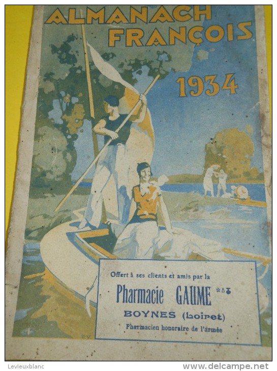 Almanach FRANCOIS/Produits Pharmaceutiques/ Pharmacie GAUME / Boynes /Loiret / 1934    Cal161 - Santé