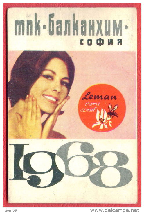 K963 / 1968  - SOFIA BALKANHIM - FACE CREAM LEMAN ,  BEE , WOMAN - Calendar Calendrier Kalender - Bulgaria Bulgarie - Petit Format : 1961-70