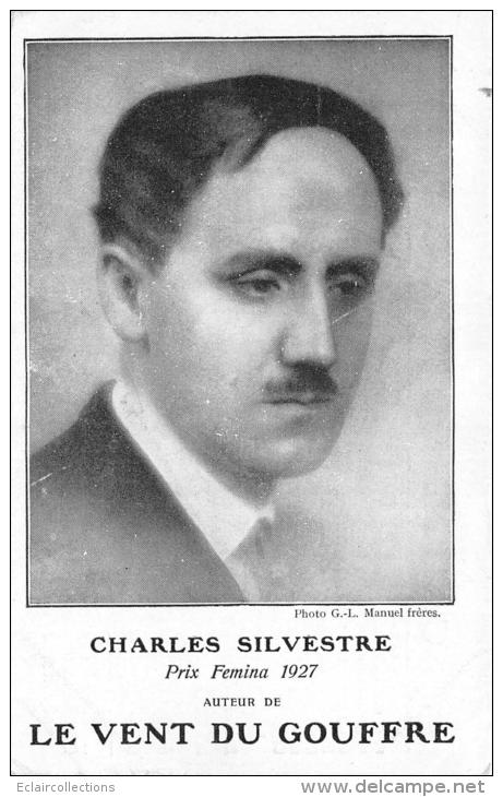 Thème  Célébrité   Ecrivain  Romancier  Charles Sylvestre  ( Tulle 1889 - Bellac 1948) - Writers