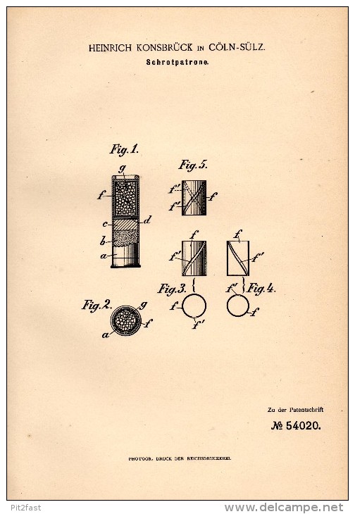 Original Patentschrift - Heinrich Konsbrück In Cöln - Sülz , 1890 , Schrotpatrone , Patrone , Munition !!! - Documents