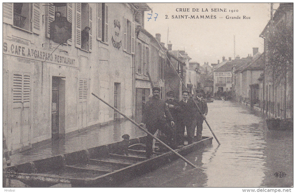 SAINT MAMMES, Rue Grande, Crue 1910, En Canot  Devant Café Gaspard, Deux Scans, Pub Maggi - Saint Mammes