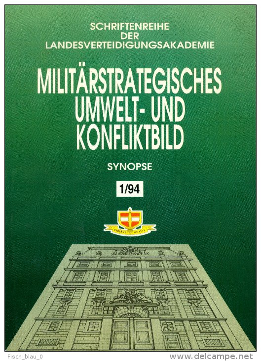 Broschüre Militärstrategisches Umwelt- Und Konfliktbild 1994 Synopse Bundesheer Militär Heer Österreich Austria - Polizie & Militari