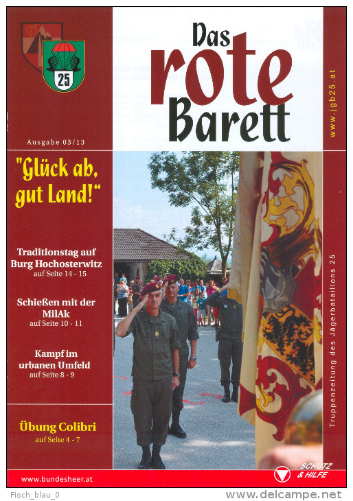 Truppenzeitung Das Rote Barett 03/2013 Jägerbataillon 25 Kärnten Bundesheer Heer Militär Österreich Austria Autriche - Allemand