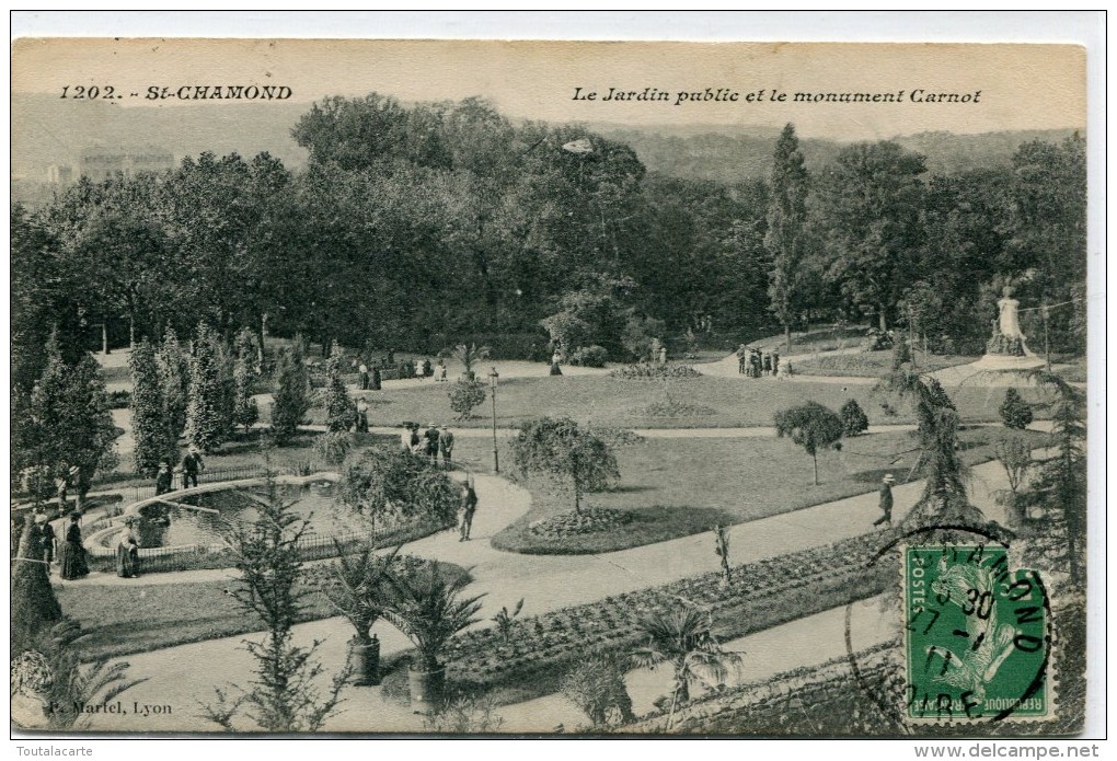 CPA 42 SAINT CHAMOND LE JARDIN PUBLIC ET LE MONUMENT CARNOT 1911 - Saint Chamond