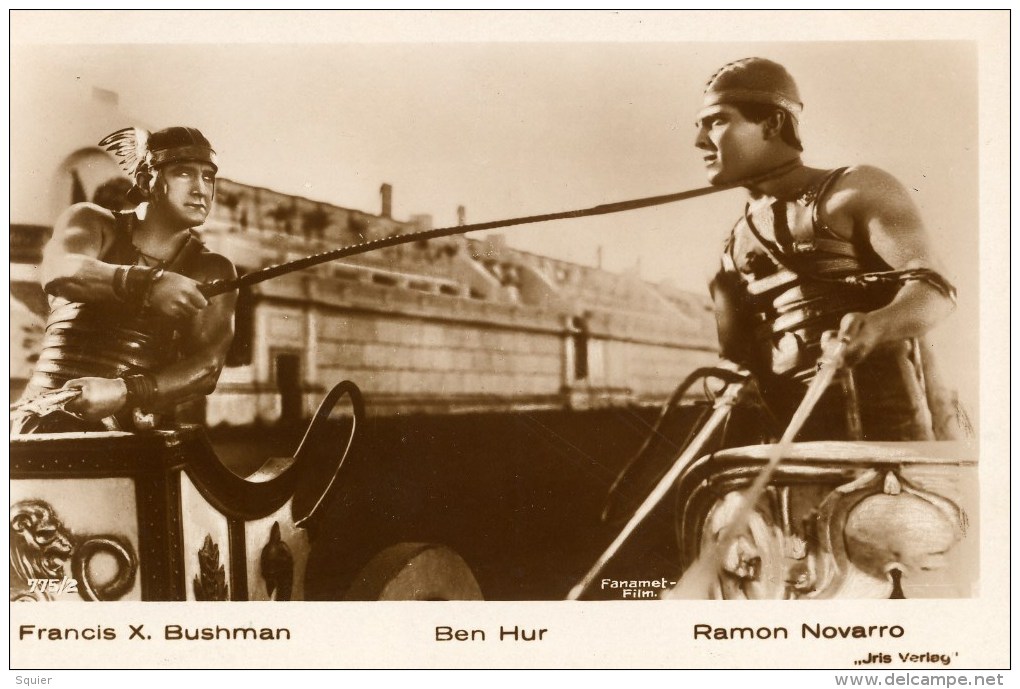 Ramon Novarro ,Francis X. Bushman Ben Hur,Cine, Film, Iris - Acteurs