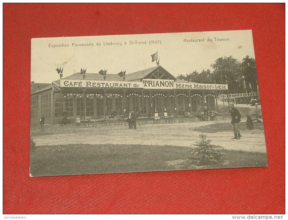 SINT TRUIDEN  -  Exposition Provinciale  Du Limbourg En 1907  - Restaurant Du Trianon  -  1907 -  (2 Scans) - Sint-Truiden