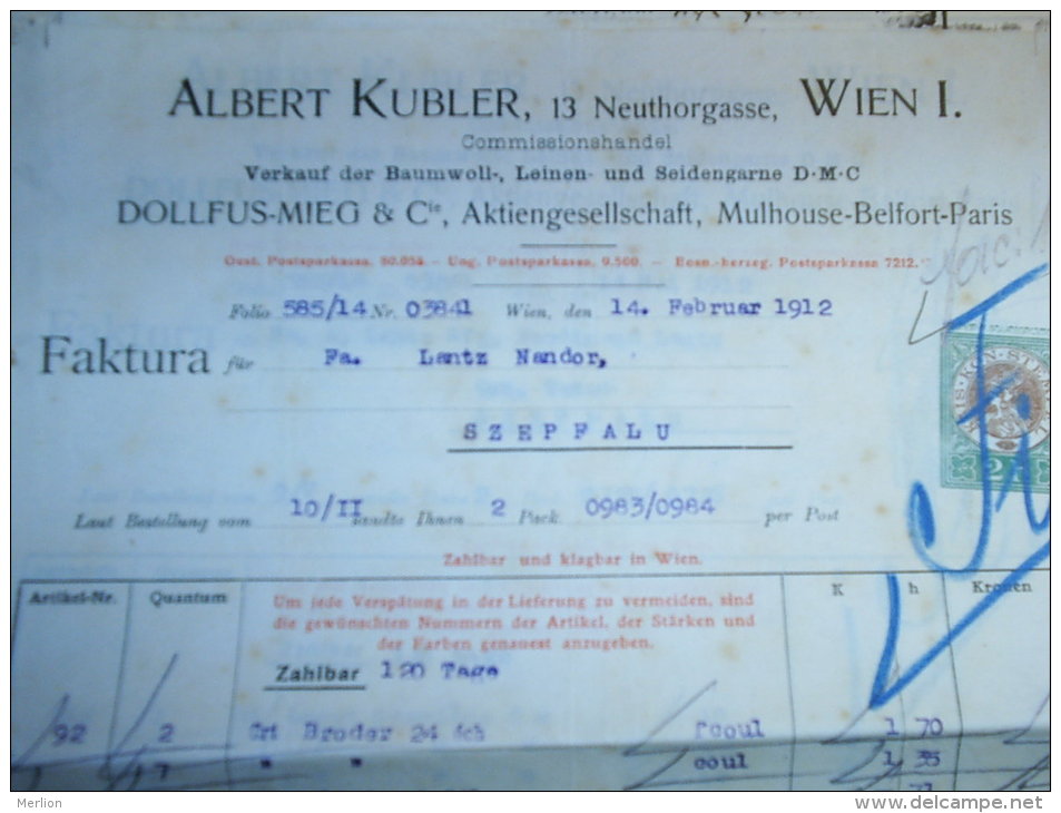 Austro-Hungary -  Austria WIEN - Albert Kubler  13 Neuthorgasse - Dollfus -MIEG  Rechnung INVOICE  From  1912  S3.14 - Austria