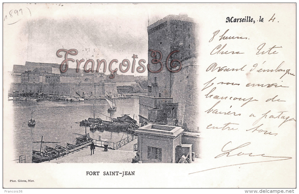 (13) Marseille - Fort St Saint Jean - 1899 - XIXe - Phot. Giletta - Carte En Très Bon état - Non Classés