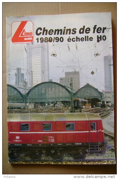 PCE/7 Catalogo LIMA HO 1989/90 Chemins De Fer/treni/modellismo - France