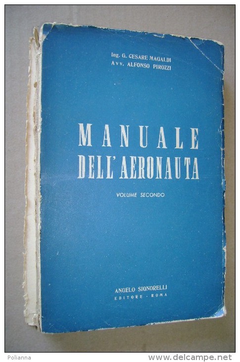 PCE/21 Magaldi-Pirozzi MANUALE DELL´AERONAUTA Signorelli 1952/AVIAZIONE - Altri & Non Classificati