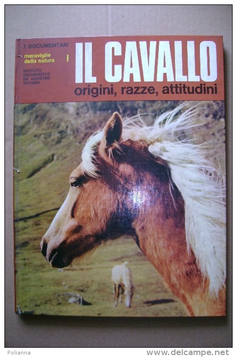 PCE/29 Lugli IL CAVALLO Origini, Razze, Attitudini  De Agostini I Ed.1972 - Tiere