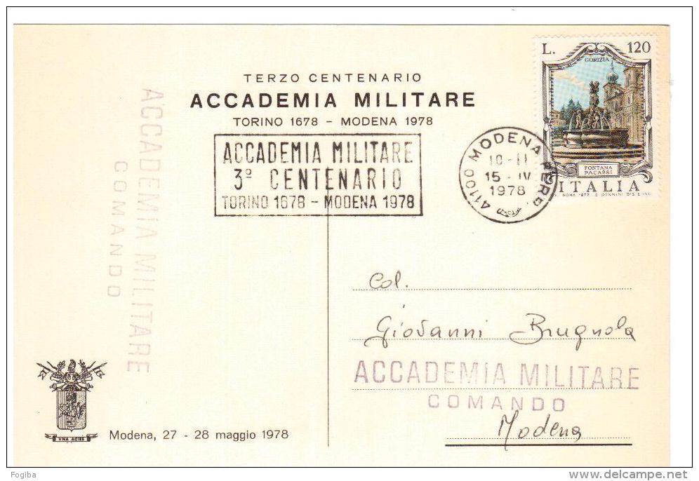 VA03   MODENA -ACCADEMIA MILITARE TERZO CENTENARIO 1978 - VIAGGIATA  ANULLO AL RETRO - Casernes