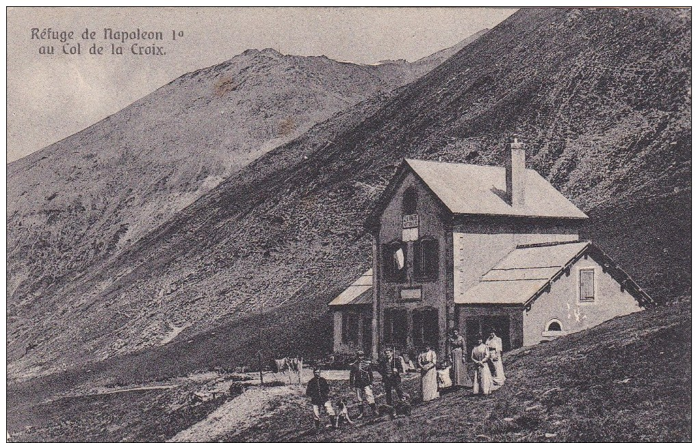 Refuge De Napoléon 1er Au Col De La Croix - Andere & Zonder Classificatie