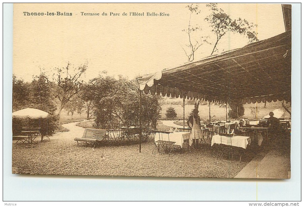 THONON LES BAINS  - Terrasse Du Parc De L´Hôtel Belle Rive. - Thonon-les-Bains