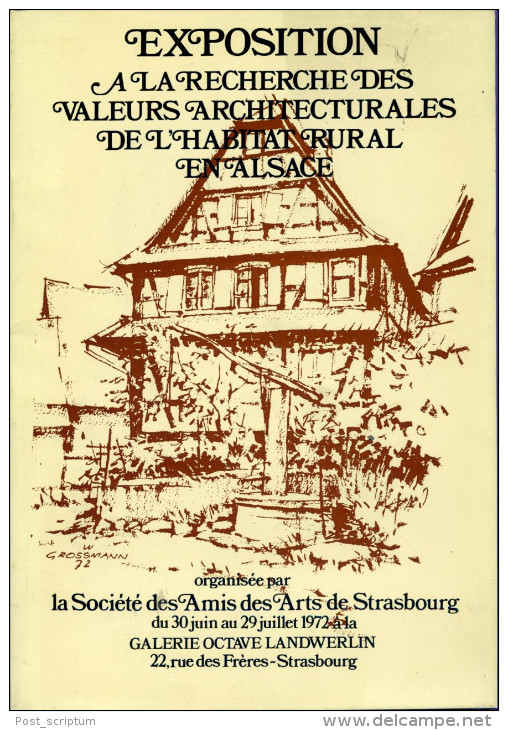 Livre -  Exposition A La Recherche Des Valeurs Architecturales De L'habitat Rural En Alsace - Alsace