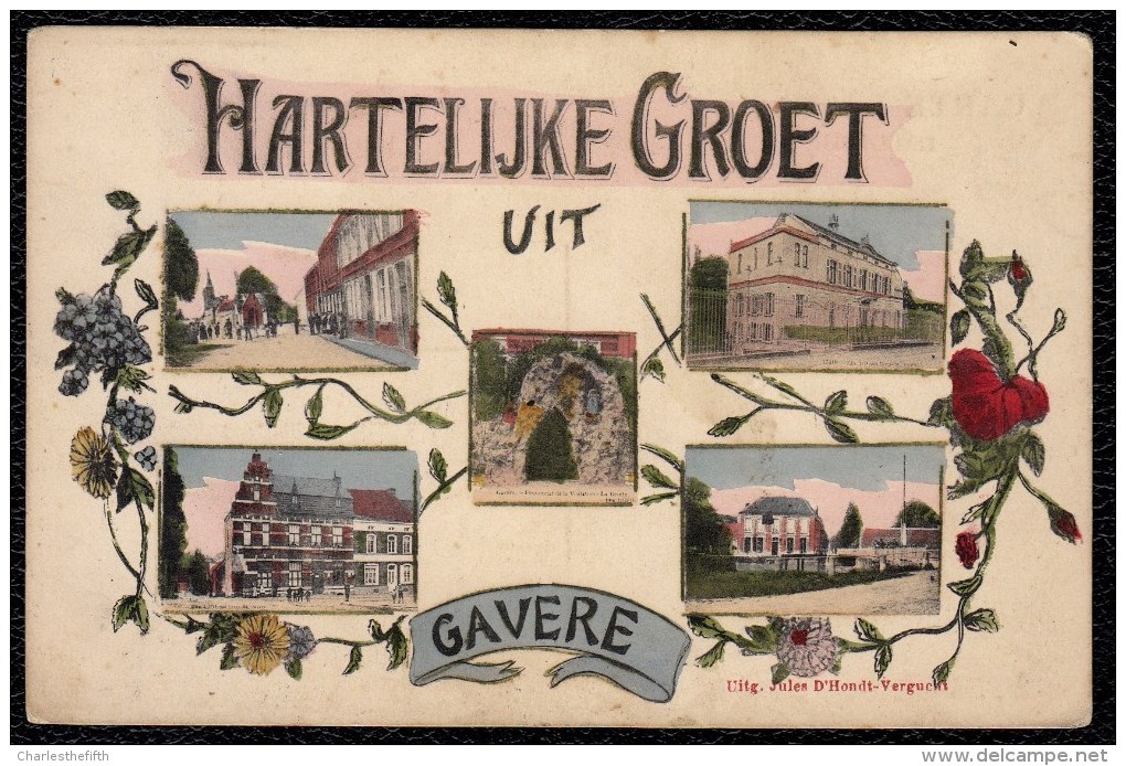 GAVERE - HARTELIJKE GROET UIT GAVERE - ( édit. Jules D´Hondt - Vergucht - Marcovici ) - Niet Courant ! - Gavere