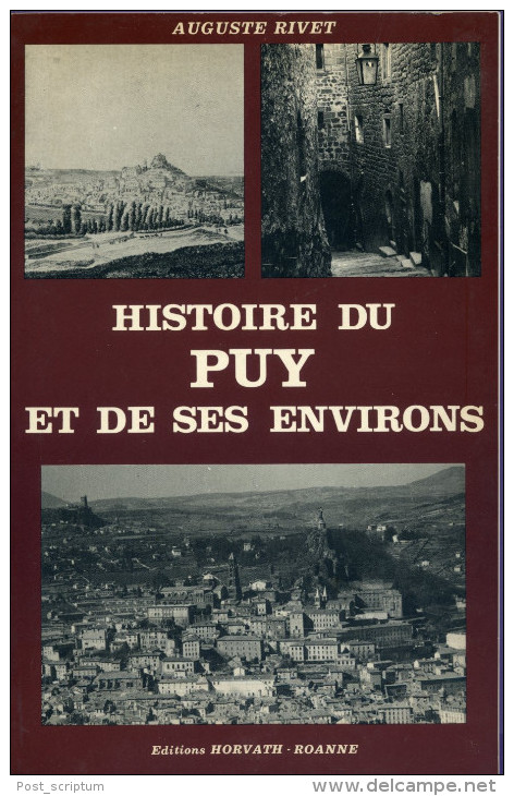 Livre -  Histoire Du Puy Et De Ses Environs - Auvergne