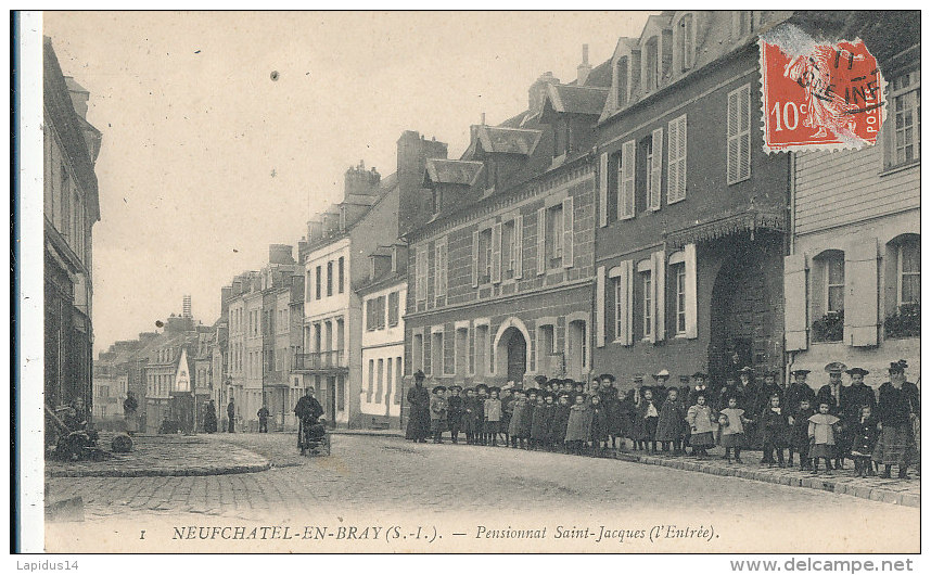 S S 217 /      C P A - NEUCHATEL EN BRAY      (76) PENSIONNAT  SAINT JACQUES  L'ENTREE - Neufchâtel En Bray