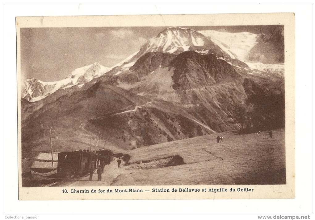 Cp, Train, Chemin De Fer Du Mont-Blanc - Station De Bellevue Et Aiguille Du Goûter - Trains